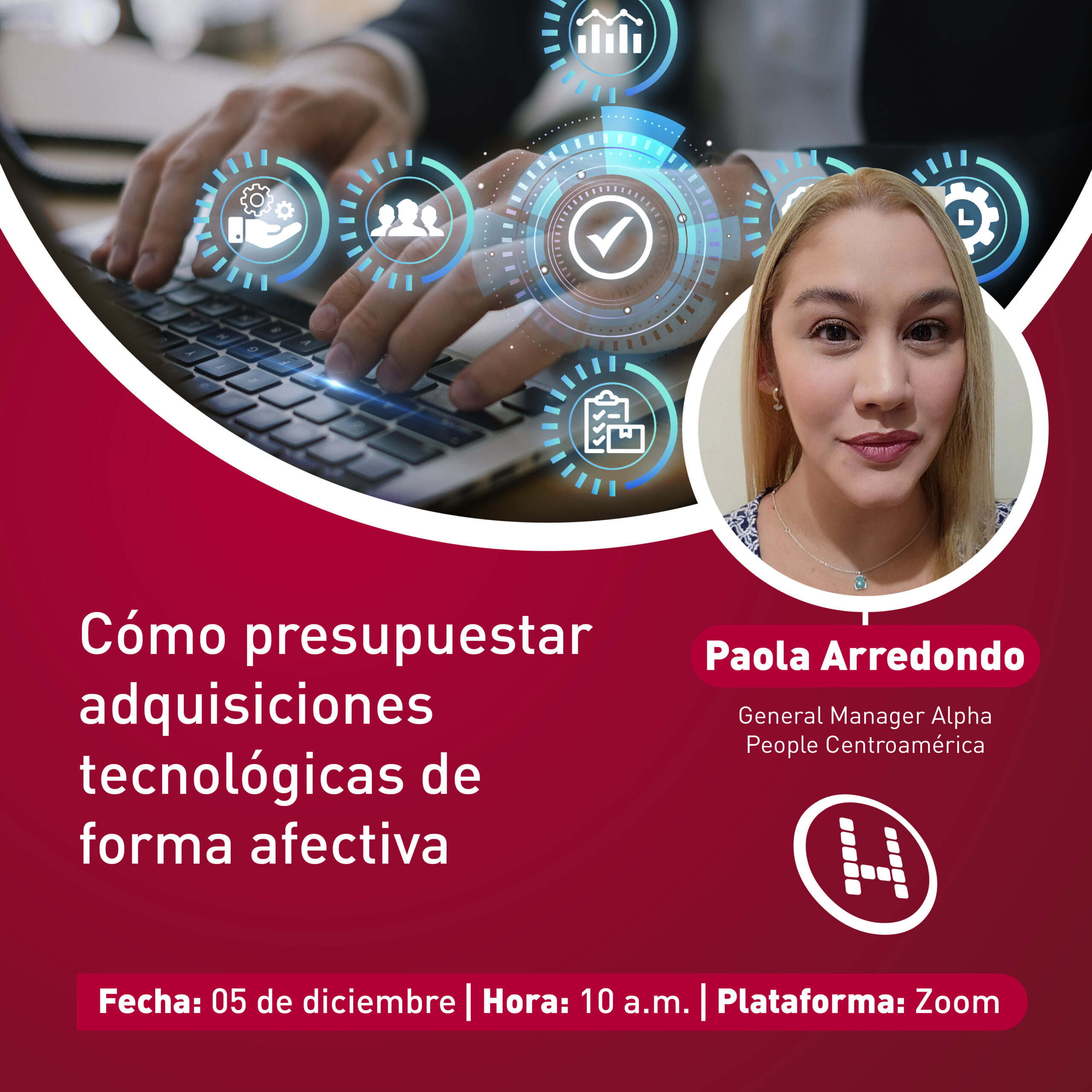 Webinar Gratuito: Cómo presupuestar adquisiciones tecnológicas de forma afectiva.